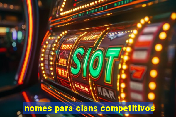 nomes para clans competitivos